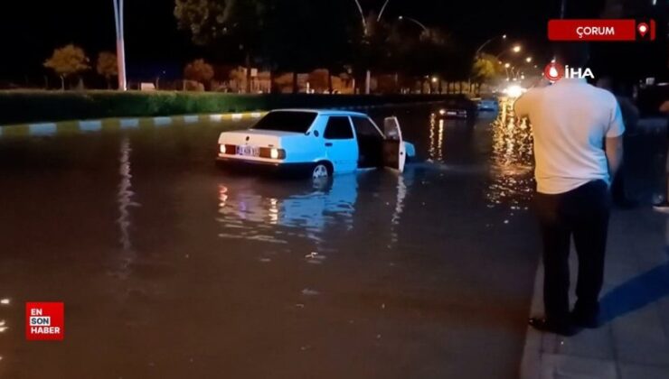 Çorum’da sağanak yağış hayatı felç etti