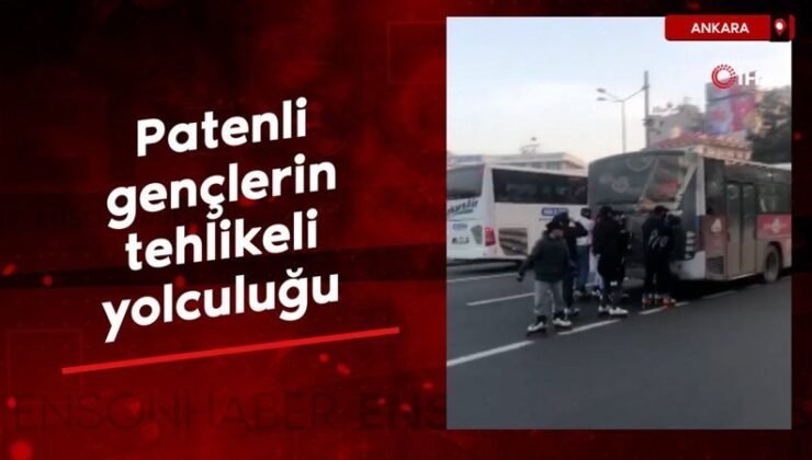 Ankara’da patenli gençlerin tehlikeli seyahati reaksiyon çekti